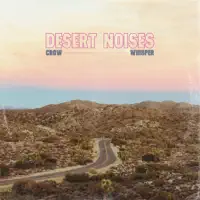 Crow — Desert Noises