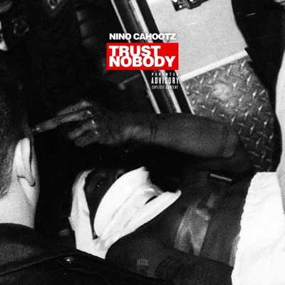 Trust Nobody - Single