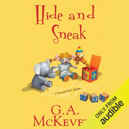 Hide and Sneak: Savannah Reid, Book 23 (Unabridged) cover