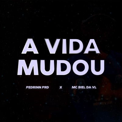 A Vida Mudou - Single