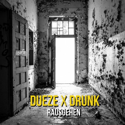 Rausgehen (feat. Drunk) - Single