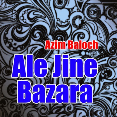 Azim Baloch - Tu Zulm Kane