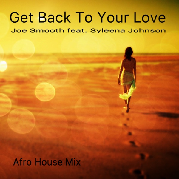 Get Back to Your Love (feat. Syleena Johnson) - Single
