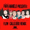 Flow Callejero (Remix) by Päpä Manelo iTunes Track 1