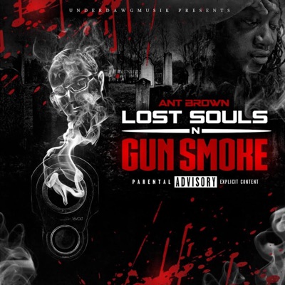 Lost Souls N Gun Smoke - Single