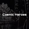 Cosmic Heroes - Single