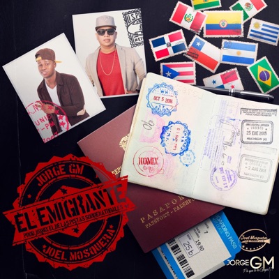 El Emigrante (feat. joel mosquera) - Single