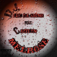 Melrose (feat. Caitlyn) - Single - D.J. Luc Da Shine