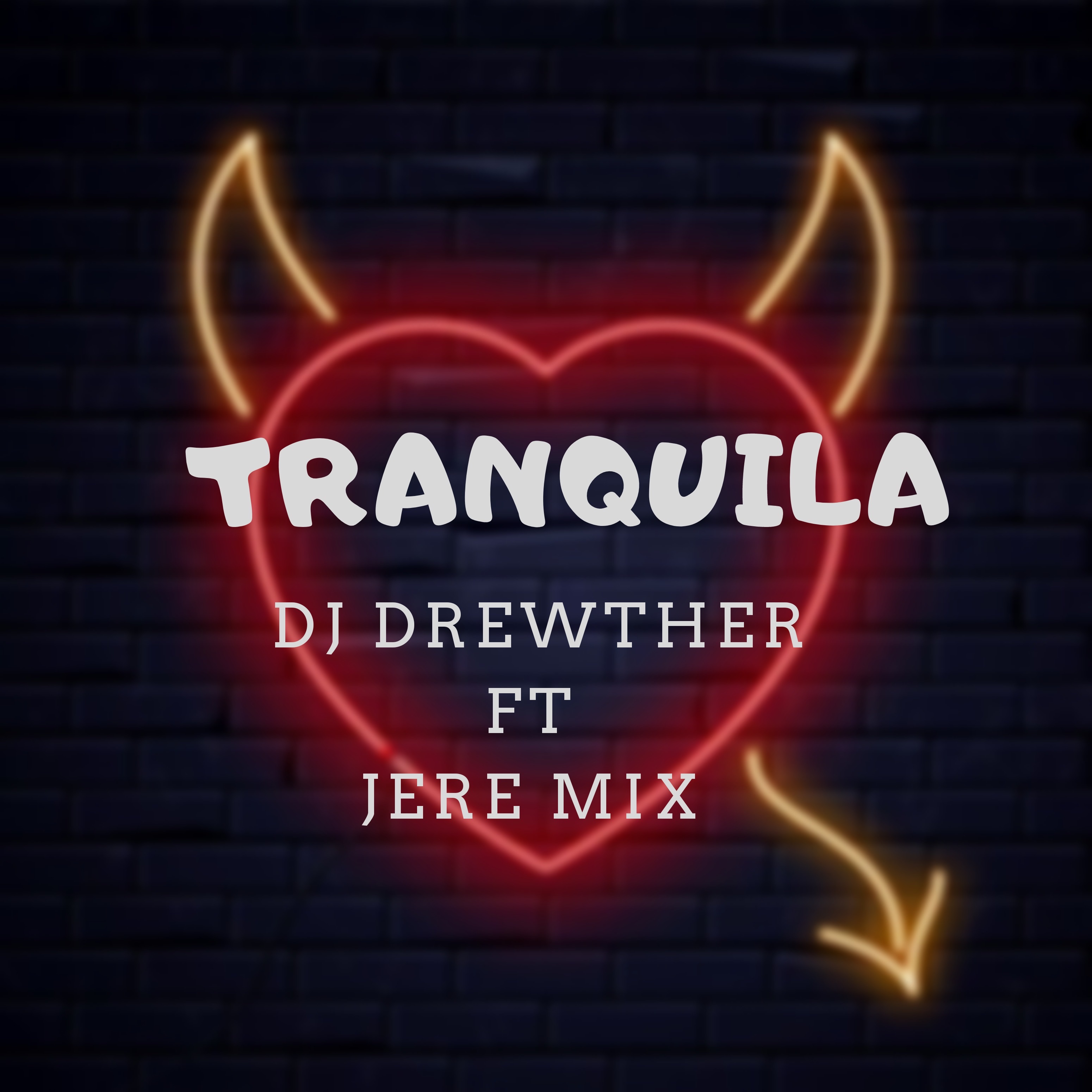 Traquila (feat. Jere Mix) - Single by Dj Drewther album cover