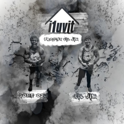 I1uvit (feat. Some-Odd) - Single