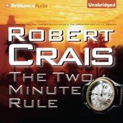The Two Minute Rule (Unabridged) - Robert Crais