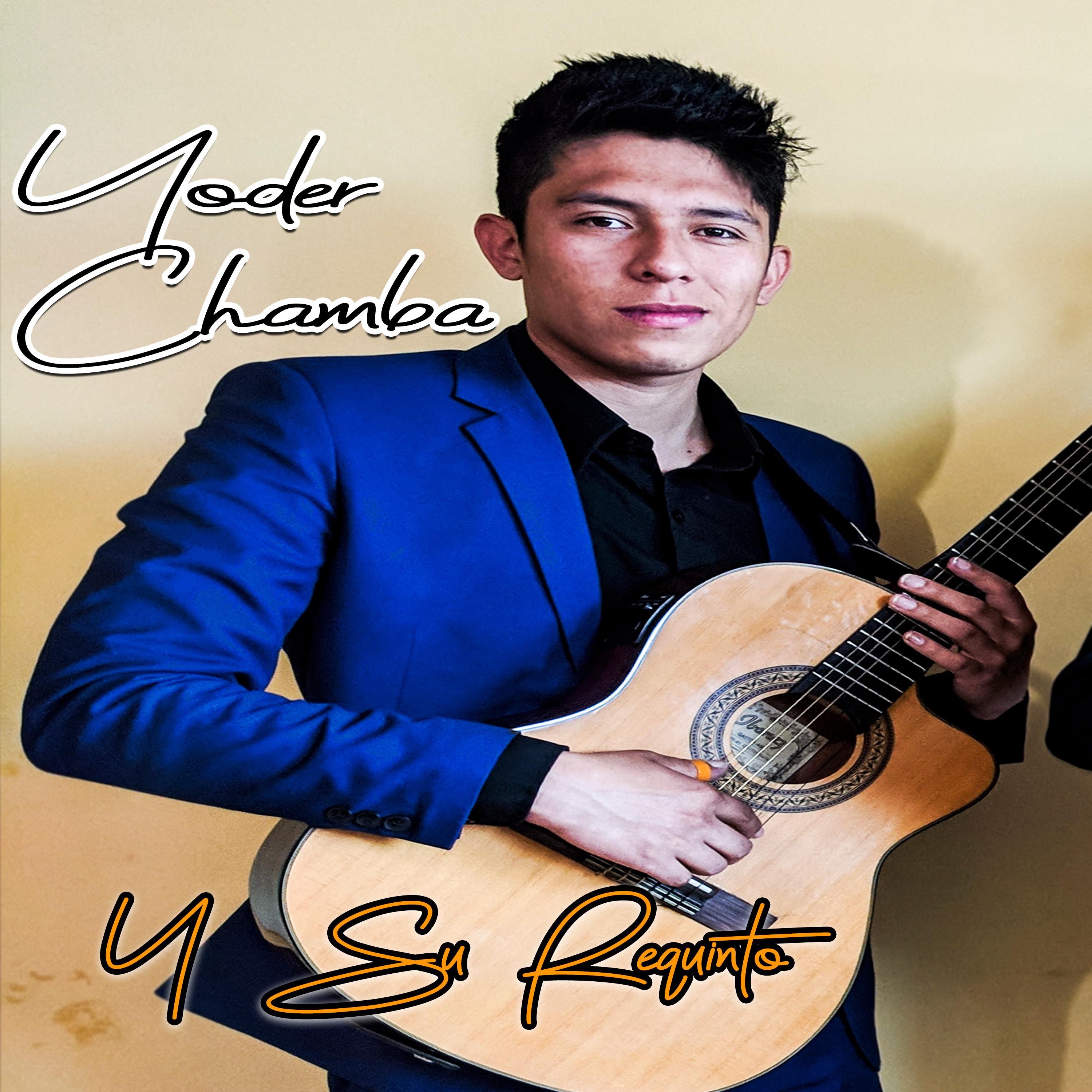 Yoder Chamba y Su Requinto - EP