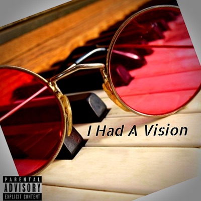 I Had a Vision
