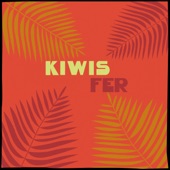 Kiwis - Fer