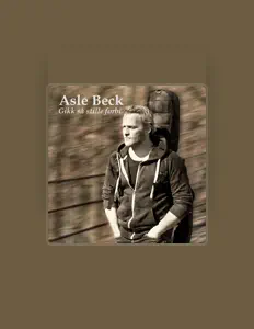 Ascolta Asle Beck, guarda video musicali, leggi la biografia, vedi le date del tour & altro!