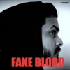 Fake Blood - Single