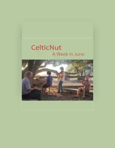 Dengarkan CelticNut, tonton video musik, baca bio, lihat tanggal tur & lainnya!