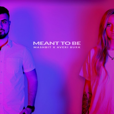 Meant to Be - Single