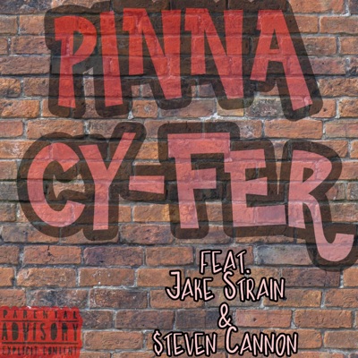 Pinna CY-FER (feat. Jake Strain & $teven Cannon) - Single