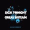 Sick Tonight (Sunday Best Remix) - dan le sac Vs Scroobius Pip lyrics