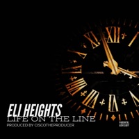 Life on the Line - Single - Eli Heights