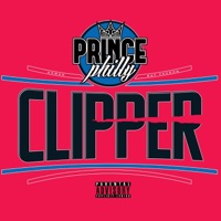 Clipper (feat. Ahmad & Ray Vaughn) - Single - Prince Philly