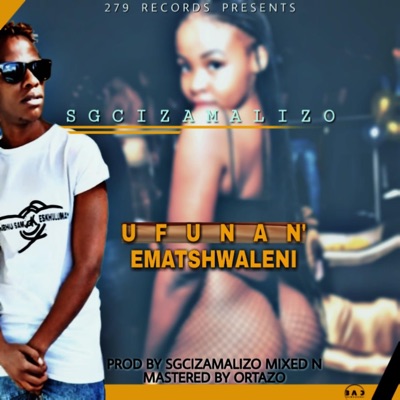 Ufunan'ematshwaleni - Single