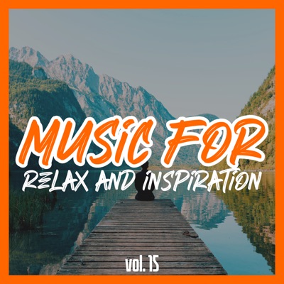 Music for Relax and Inspiration, Vol. 15