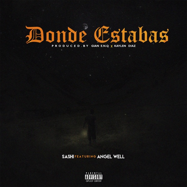 Donde Estabas (feat. Angel Well)