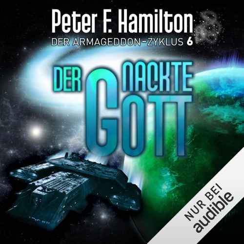 Der nackte Gott: Der Armageddon-Zyklus 6 cover