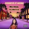 Deserve It More (feat. Elliott Trent) - Olive Melody lyrics