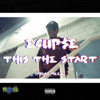 This the Start - Single - Eclip$e