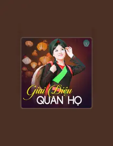 Listen to Nghệ sỹ quan họ, watch music videos, read bio, see tour dates & more!