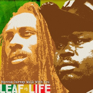 Marcus Garvey Walks With You - Single