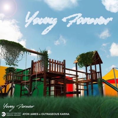 Young Forever (feat. Outrageous Karina) - Single