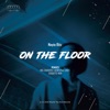 On the Floor (feat. Paul Lock Paul Lock Remix) [Paul Lock Remix]