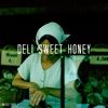 Deli Sweet Honey - Single