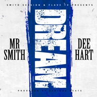 Dream (feat. Dee Hart) - Single - Mr. Smith