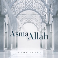 Asma Allah - Single - Sami Yusuf