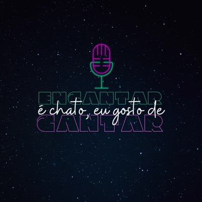 Encantar É Chato, Eu Gosto de Cantar (feat. Nero o ego, S7M & Shadow) - Single