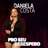 Pro Seu Desespero - Single