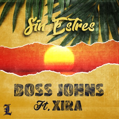 Sin Estrés (feat. Xira) - Single