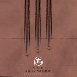 5moke (feat. UBO, Phrase & Lozee) Ill Methods