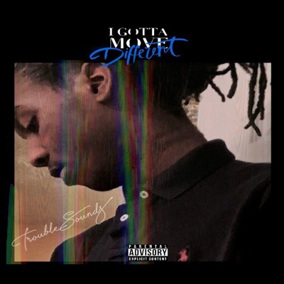 I Gotta Move Different - Single