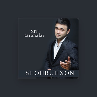 Listen to Shohruhxon, watch music videos, read bio, see tour dates & more!