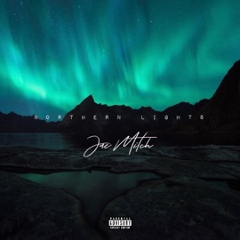 Northern Lights (feat. Fuego Bentley) Jae Mitch