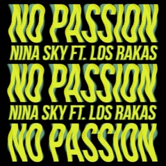 No Passion (feat. Los Rakas) - Single