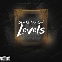 Levels - Single - Stacks Tha God