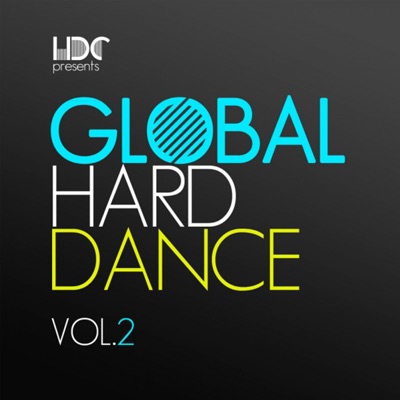 Global Hard Dance, Vol. 2 (Mix 1) [DJ MIX]