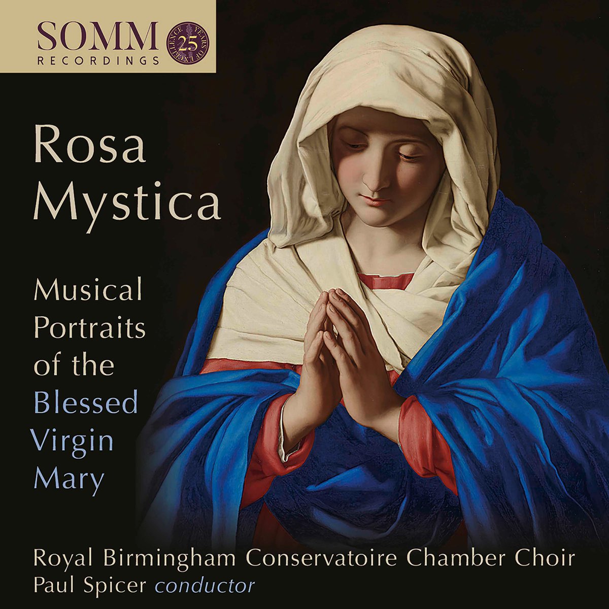 ‎Rosa mystica: Musical Portraits of the Blessed Virgin Mary - Album by ...